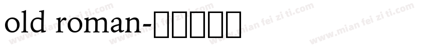 old roman字体转换